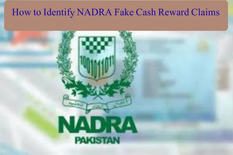 How to Identify NADRA Fake Cash Reward Claims : Complete Awareness Guide for Citizens how to identify nadra fake cash reward claims complete awareness guide for citizens