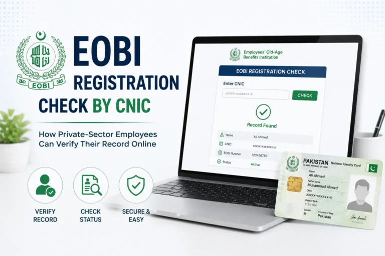 EOBI Registration Check by CNIC: How Private-Sector Employees Can Verify Their Record Online eobi registration check by cnic guide